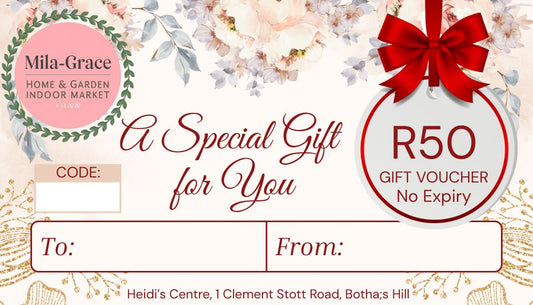GIFT VOUCHER - Mila-Grace Home & Garden INDOOR MARKET - R50